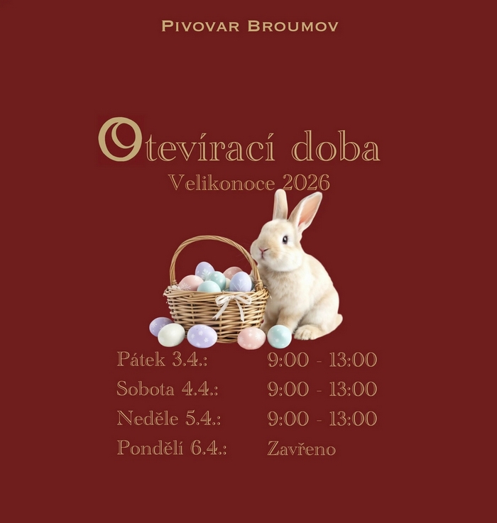 2026 Velikonoce oteviraci doba pivovar broumov